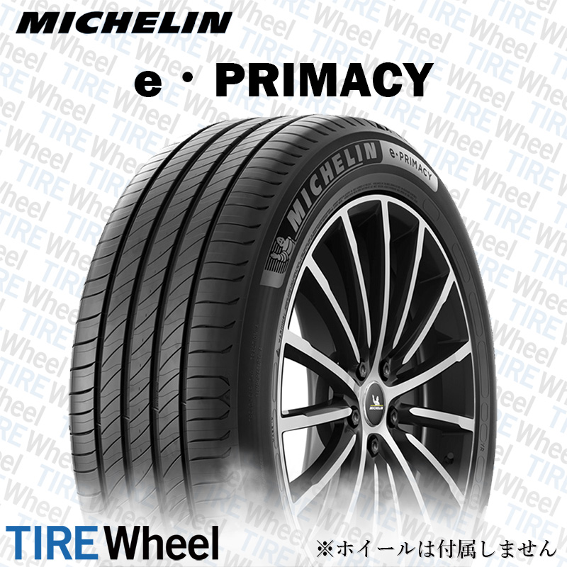 PRIMACY サマータイヤ 新品 ミシュラン PRIMACY プライマシー4 215/55R16インチ 97W XL 4本セット 