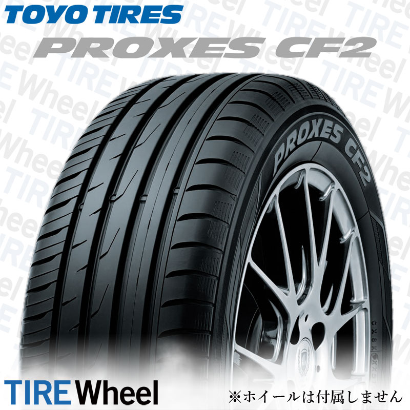 22年製 日本製 215/45R16 86V トーヨータイヤ PROXES CF2 (プロクセスCF2) 16インチ 新品