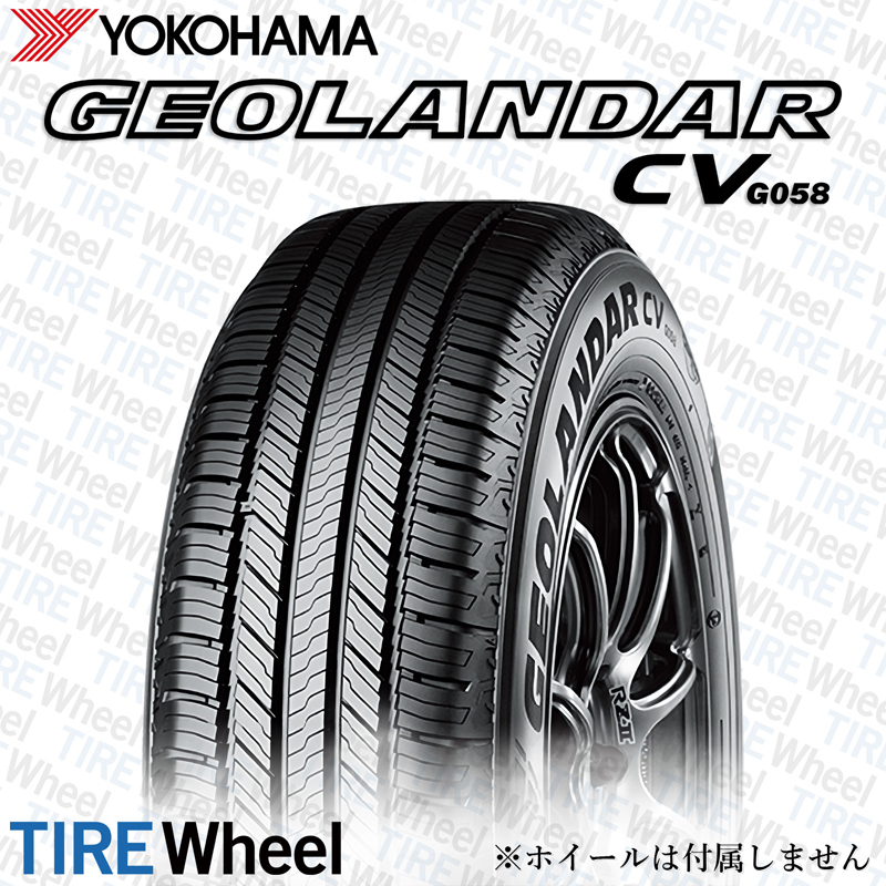 特別プライス ヨコハマタイヤ トヨタ ハリアー(80系)用 225/65R17 102H ヨコハマ ジオランダー CV G058 マッドヴァンス0 